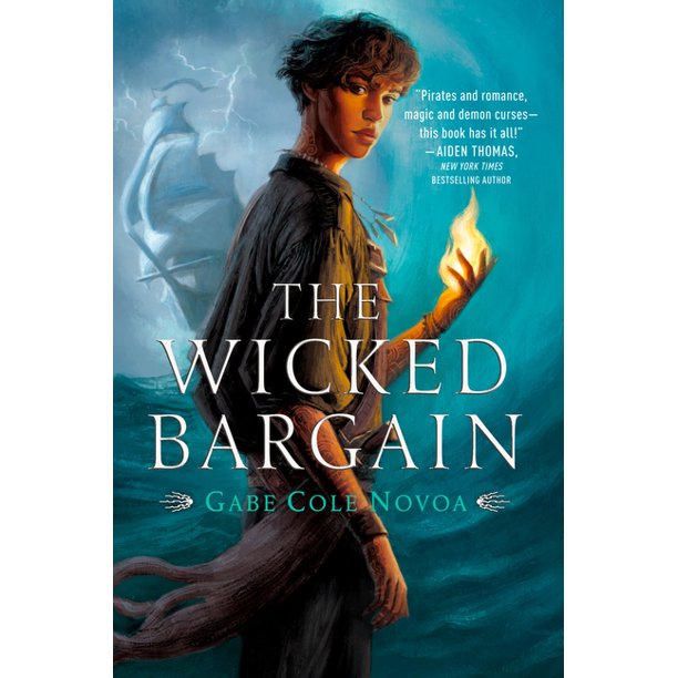 The Wicked Bargain [Novoa, Gabe Cole]