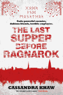 The Last Supper Before Ragnarok (Gods and Monsters, 5) [Khaw, Cassandra]