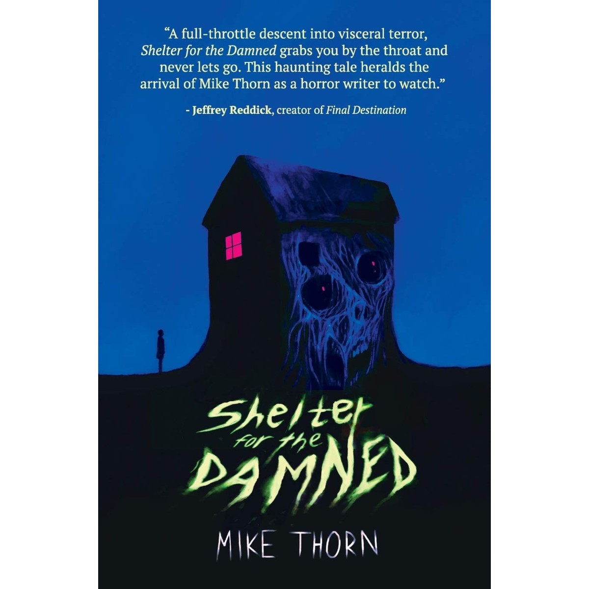 Shelter for the Damned [Thorn, Mike]