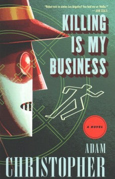 SALE: Killing is My Business (Ray Electromatic Mysteries, 2) [Christopher, Adam]