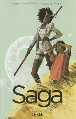 Saga Volume 3 [Vaughan, Brian K.]