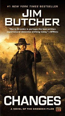 Changes; A Novel of the Dresden Files [Butcher, Jim]