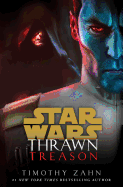 Thrawn: Treason ( Star Wars: Thrawn, 3 ) [Zahn, Timothy]
