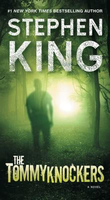The Tommyknockers [King, Stephen]