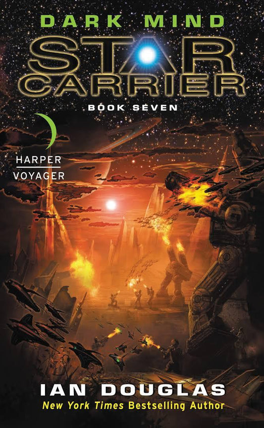 Dark Mind (Star Carrier Series, 7) [Douglas, Ian]