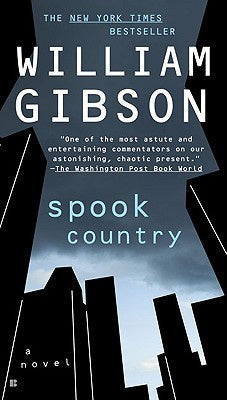 Spook Country (Blue Ant, 2) [Gibson, William]
