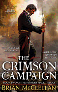 The Crimson Campaign (Powder Mage Trilogy, 2) [McClellan, Brian]
