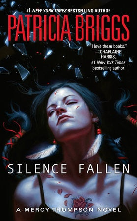 Silence Fallen (Mercy Thompson Novel, 10) [Briggs, Patricia]
