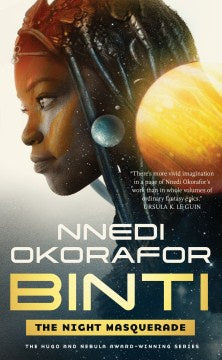 Binti: The Night Masquerade  [Okorafor, Nnedi]