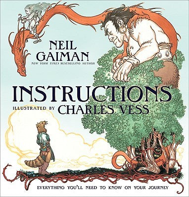 Instructions [Gaiman, Neil]