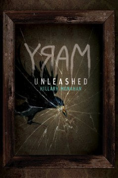 Mary Unleashed (Bloody Mary, 2) [Monahan, Hillary]