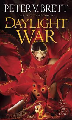 Daylight War (Demon Cycle, 3) [Brett, Peter V.]