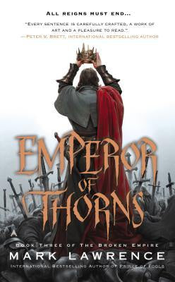 Emperor of Thorns (Broken Empire 3) [Lawrence, Mark]
