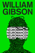 Neuromancer (Sprawl Trilogy, 1) [Gibson, William]