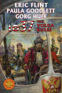 1637: The Volga Rules [Flint, Eric]