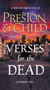 Verses for the Dead ( Agent Pendergast #18 ) [Preston, Douglas; Child, Lincoln]