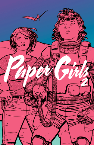 Paper Girls Vol 2. [Vaughan, Brian K.]