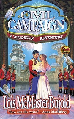 A Civil Campaign [Bujold, Lois McMaster]