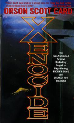 Xenocide (The Ender Saga, 3) [Card, Orson Scott]