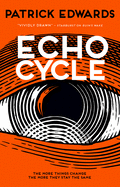Echo Cycle [Edwards, Patrick]