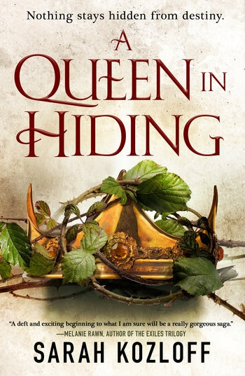 A Queen in Hiding (The Nine Realms, 1)  [Kozloff, Sarah]