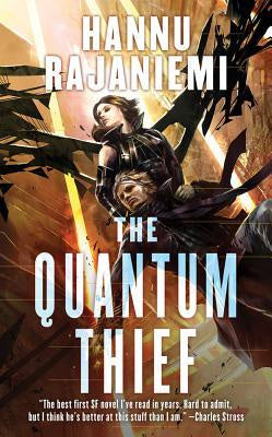 Quantum Thief (Jean Le Flambeur, 1) [Rajaniemi, Hannu]
