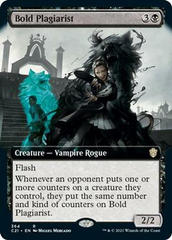 Bold Plagiarist (Extended)
 [Commander 2021]