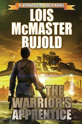 The Warrior's Apprentice 30th Anniversary Edition (Vorkosigan Saga, 2) [Bujold, Lois McMaster]