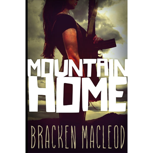 Mountain Home [MacLeod, Bracken]