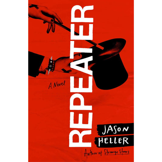 Repeater [Heller, Jason]