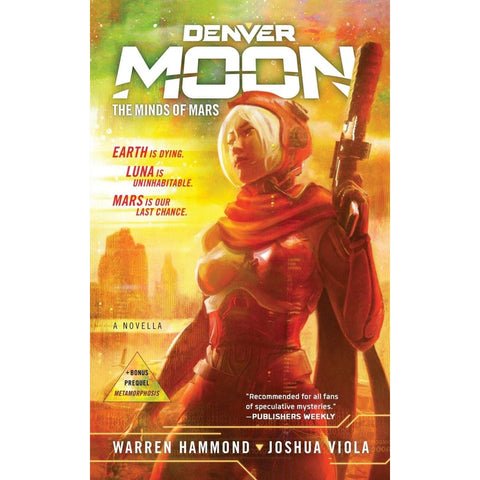 Denver Moon: The Minds of Mars (Denver Moon, 1) [Hammond, Warren & Viola, Joshua]
