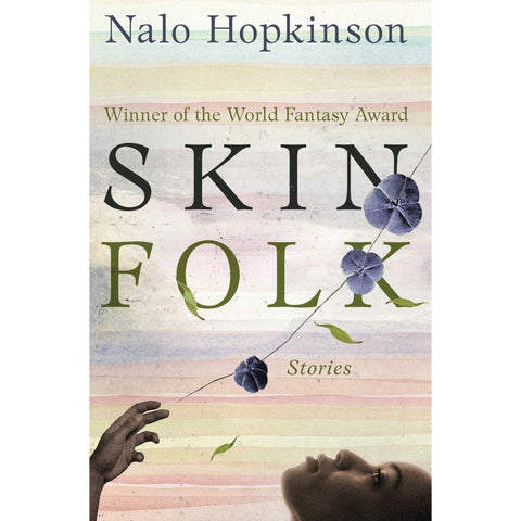 Skin Folk: Stories [Hopkinson, Nalo]