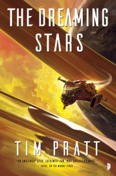 The Dreaming Stars (Axiom, 2) [Pratt, Tim]