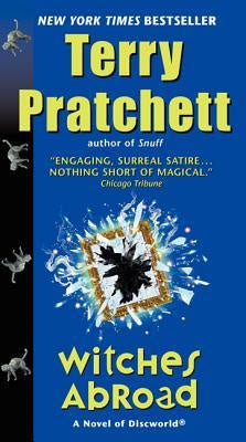 Witches Abroad (Discworld, 12) [Pratchett, Terry]