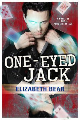 One-Eyed Jack [Bear, Elizabeth]