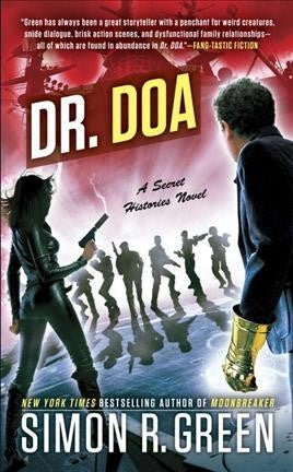 DR. DOA (Secret Histories, 10) [Green, Simon R.]