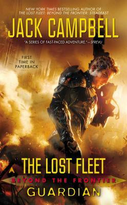 Guardian (Lost Fleet: Beyond the Frontier, 3) [Campbell, Jack]