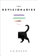 The Revisionaries [Moxon, A.R.]