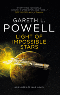 Light of Impossible Stars (Embers of War, 3) [Powell, Gareth L.]