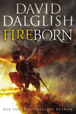 Fireborn (Seraphim Series, 2) [Dalglish, David]