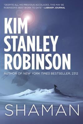 Shaman [Robinson, Kim Stanley]