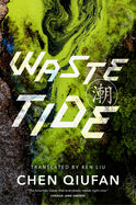 Waste Tide (Trade Paperback) [Quifan, Chen]