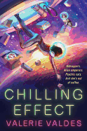 Chilling Effect [Valdes, Valerie]