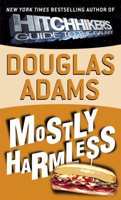 Mostly Harmless (Hitchhiker, 5) [Adams, Douglas]