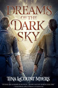 Dreams of the Dark Sky (Hardcover) (Legacy of the Heavens, 2) [Myers, Tina LeCount]