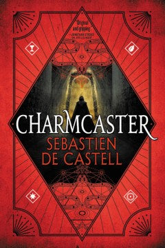 Charmcaster (Paperback) [de Castell, Sebastien]