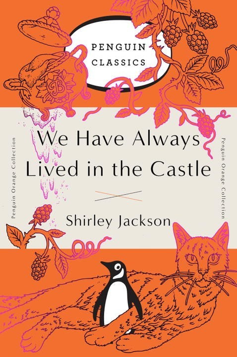 We Have Always Lived in the Castle: Penguin Orange Collection [Jackson, Shirley]