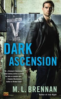Dark Ascension (Generation V, 4) [Brennan, M. L.]