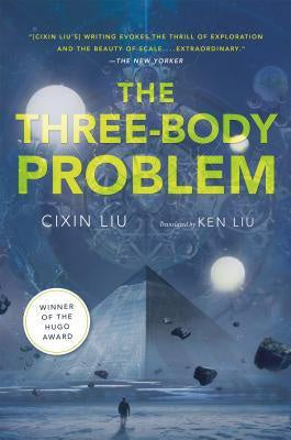The Three-Body Problem (Remembrance of Earth's Past, 1) [Liu, Cixin]