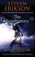 The Bonehunters (Malazan, 6) [Erikson, Steven]